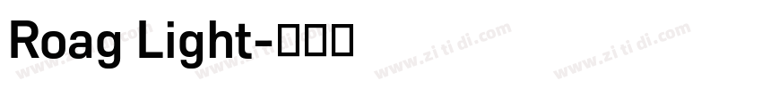 Roag Light字体转换